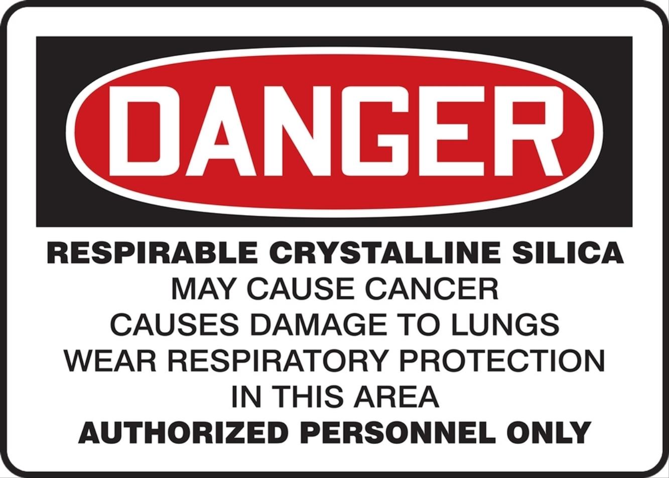 OSHA Danger Safety Labels, Respirable Crystalline Silica - May Cause Cancer