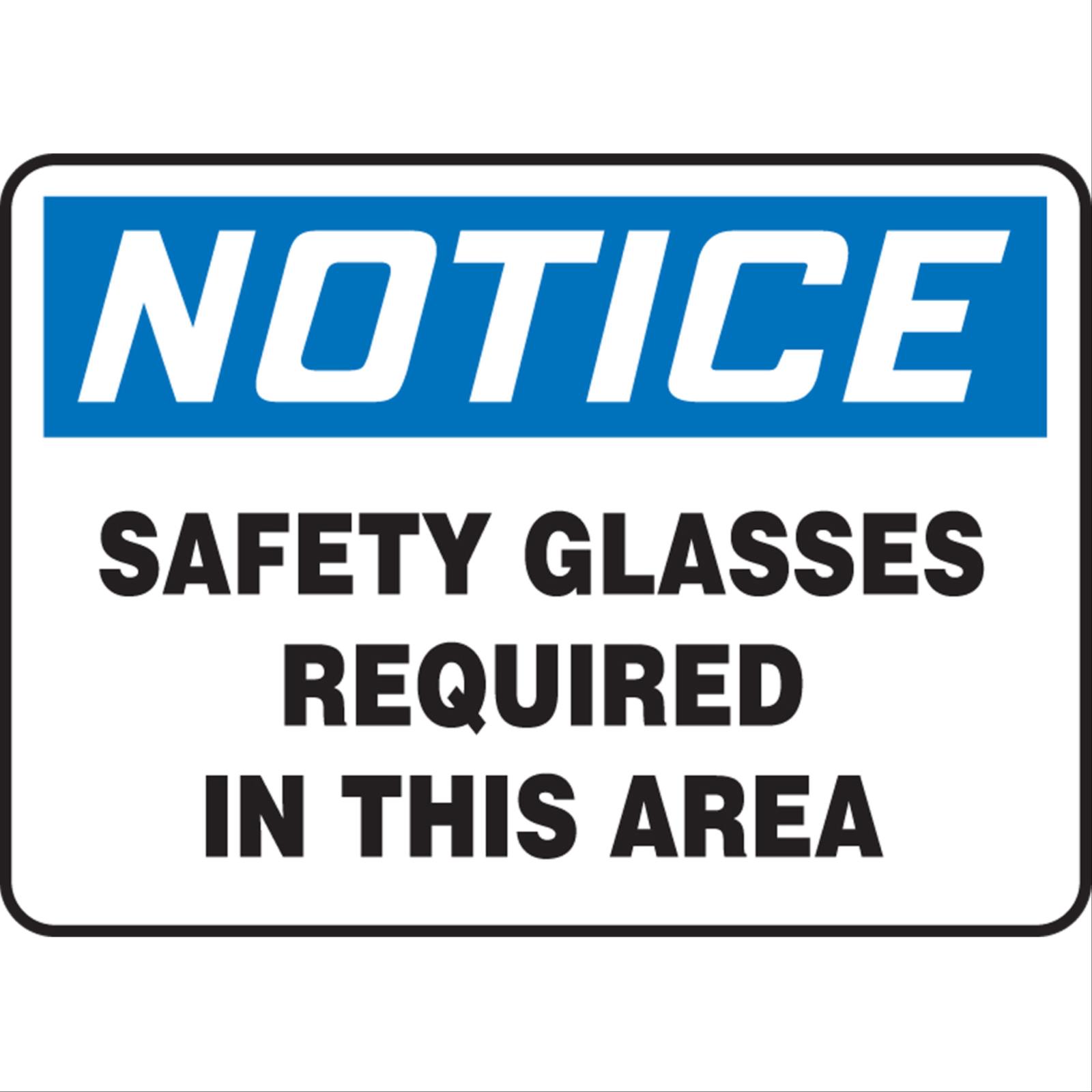 Notice Safety Glasses Required In This Area Signs