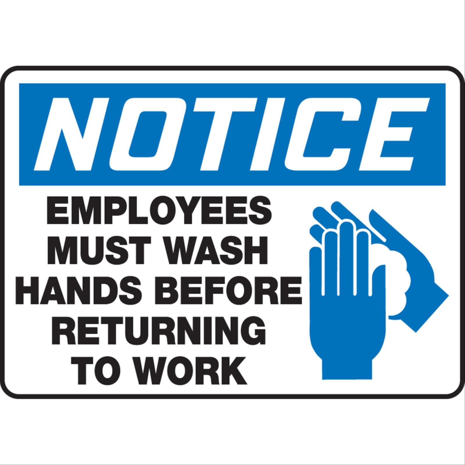 Notice, Employees Must Wash Hands Before Returning To Work Signs, COVID-19