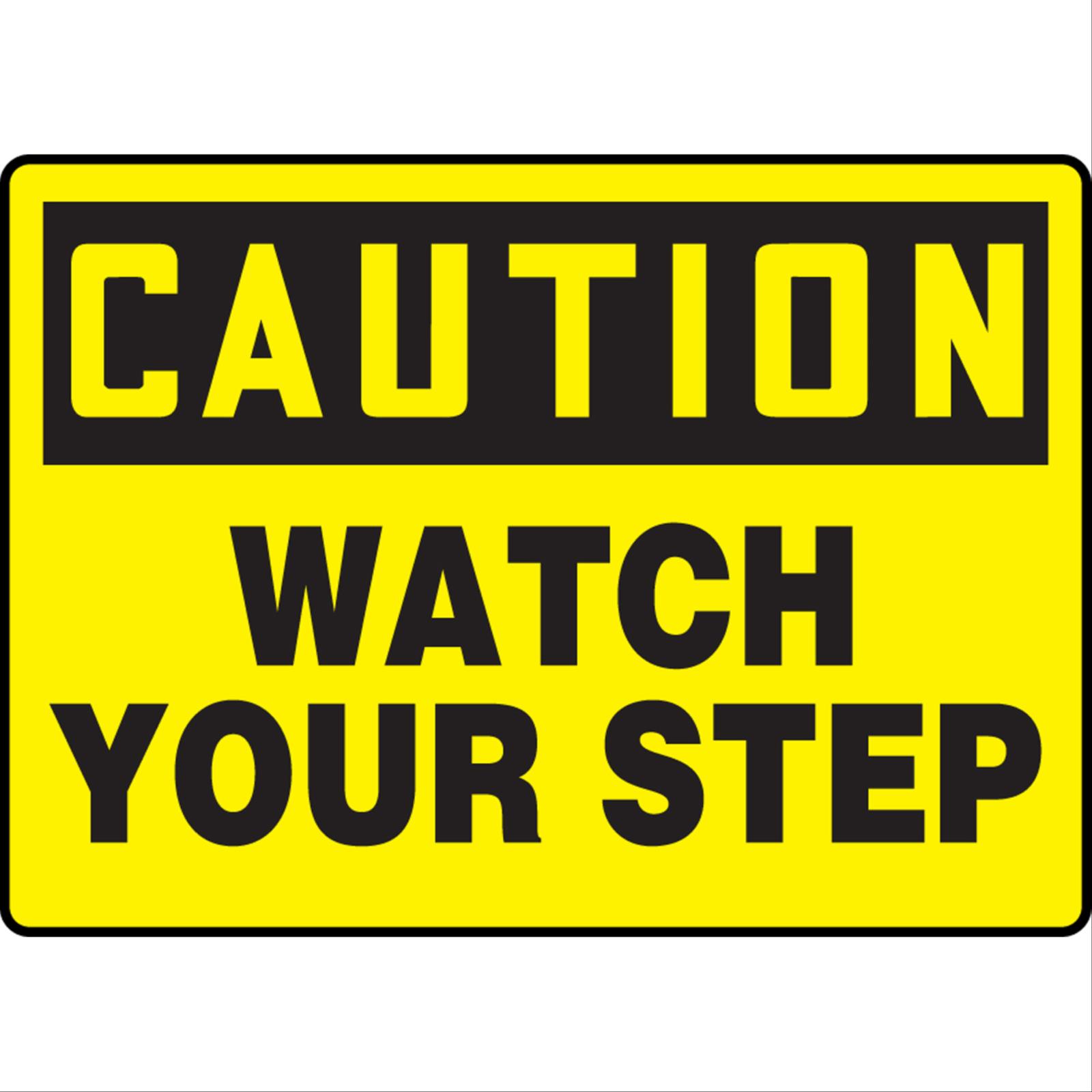 Caution Watch Your Step Signs