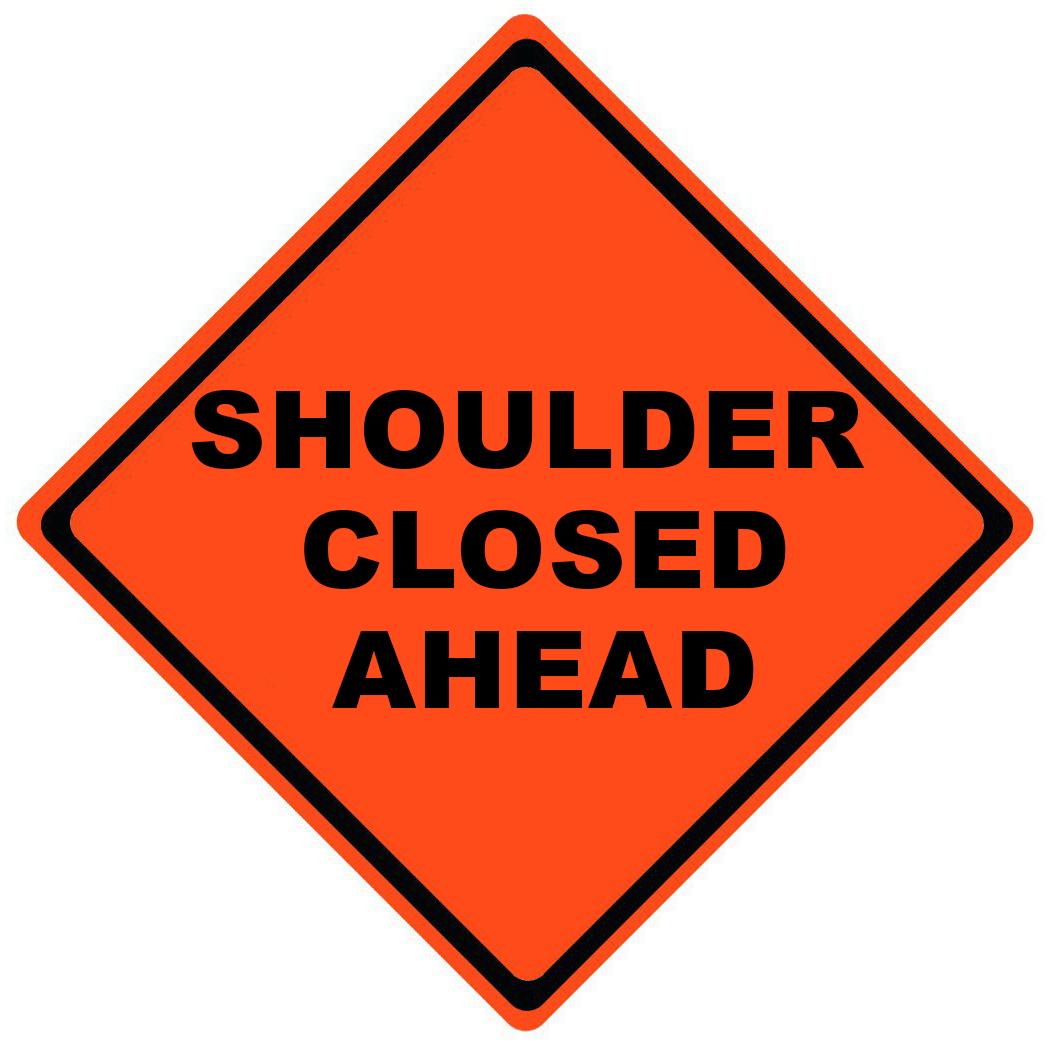 Shoulder Closed Ahead Roll Up Work Zone Signs