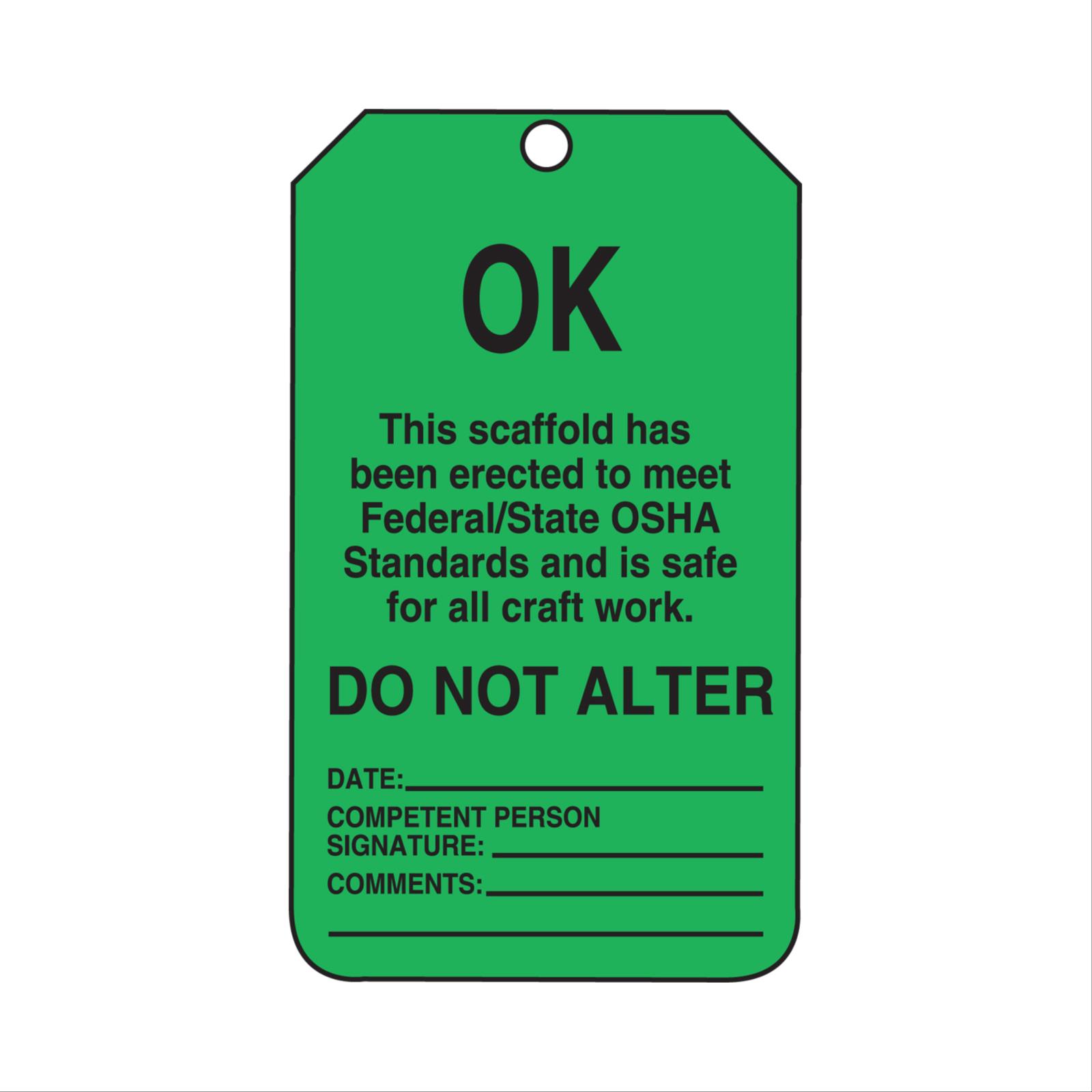 Scaffold Status Safety Tag: OK- Do Not Alter