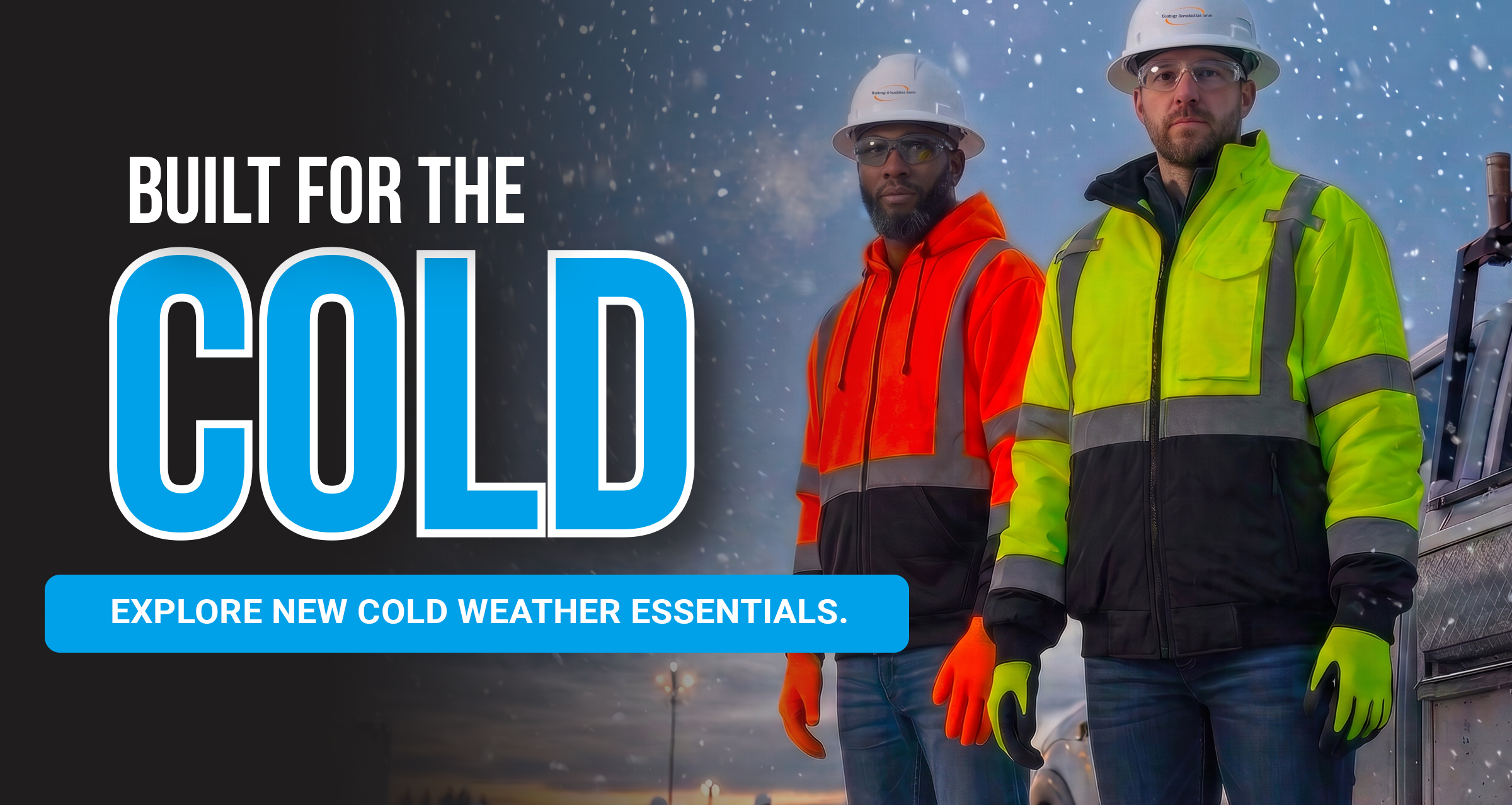 Built for the Cold